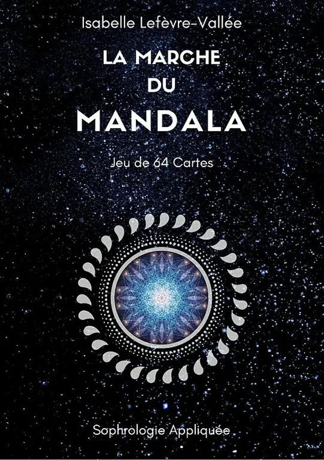 La Marche du mandala (à compte d'auteure)